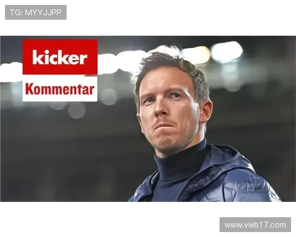 纳格尔斯曼回应维尔茨转会传闻：他发短信给我但我无法替他做决定